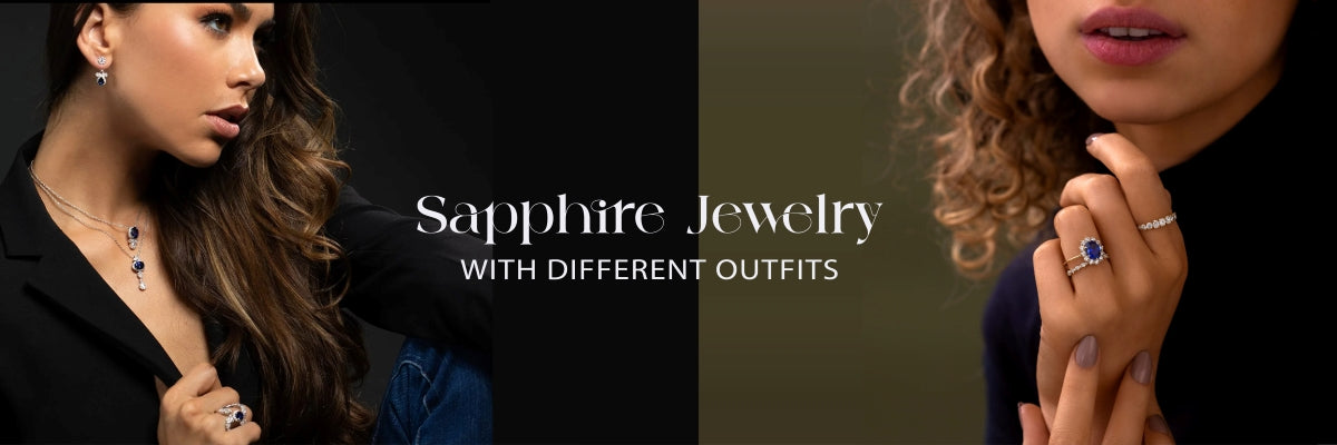 The Art of Pairing Sapphire Jewelry with Different Outfits